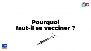 Pourquoi faut-il se vacciner?